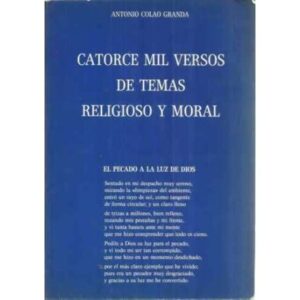 CATORCE MIL VERSOS DE TEMAS RELIGIOSO Y MORAL