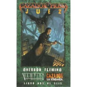 CAZADOR Y PRESA, 2: JUEZ