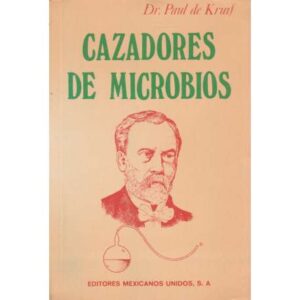 Cazadores de microbios