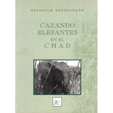 Cazando elefantes en el Chad