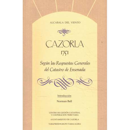 Cazorla 1751 según las respuestas generales del Catastro de Ensenada