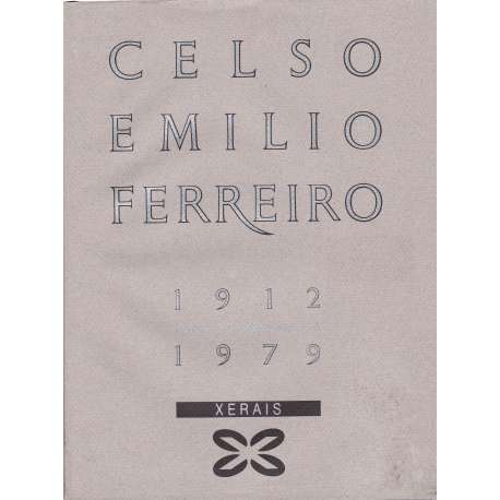Celso Emilio Ferreiro 1912-1979. Unha fotobiografía