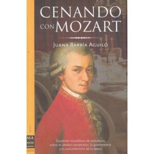Cenando con Mozart. Divertimento gastronómico musical