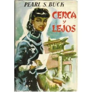 Cerca y lejos