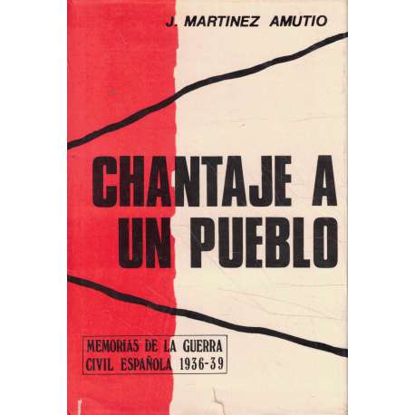 Chantaje a un pueblo
