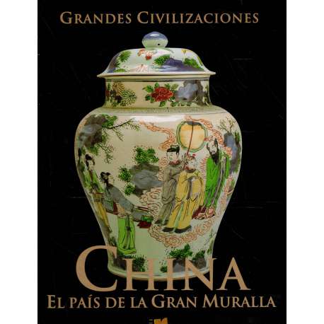 China. El país de la gran muralla