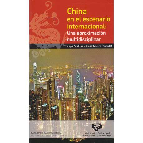 China en el escenario internacional: Una aproximación multidisciplinar