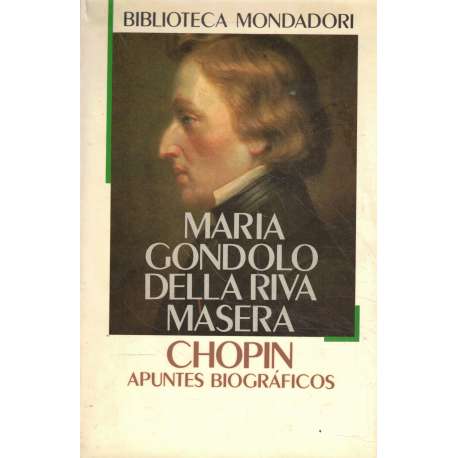 Chopin. Apuntes biográficos