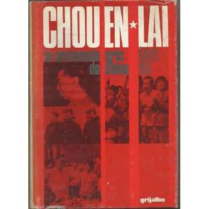 Chou En Lai. la eminencia gris de China