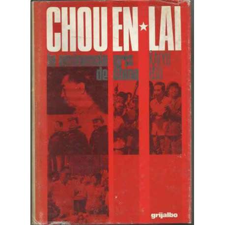 Chou En Lai. la eminencia gris de China