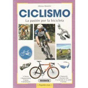 Ciclismo. La pasión por la bicicleta