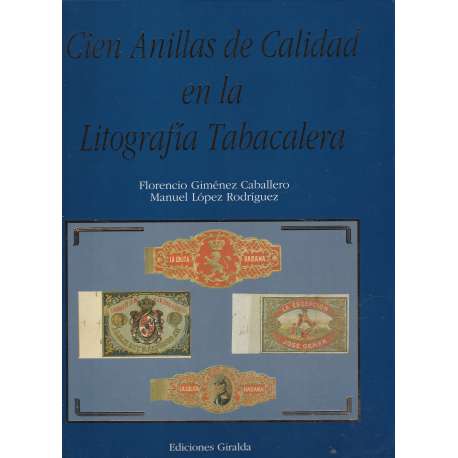 Cien anillas de calidad en la litografía tabacalera