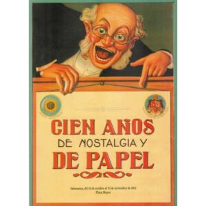 Cien años de nostalgia y de papel
