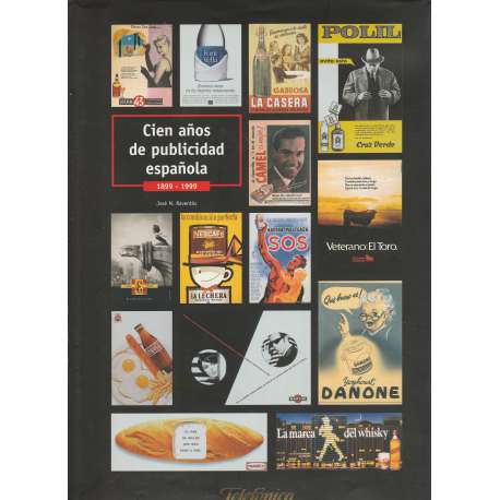 Cien años de publicidad española. 1899-1999. 3 Tomos