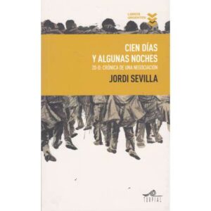 Cien días y algunas noches