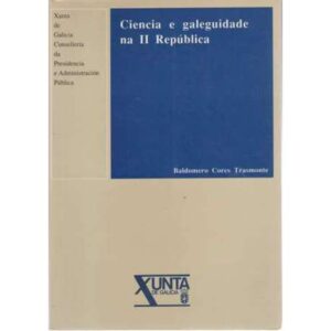 Ciencia e galeguidade na II República