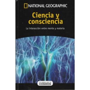 Ciencia y consciencia. La interacción entre mente y materia