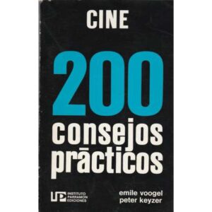 Cine. 200 consejos prácticos
