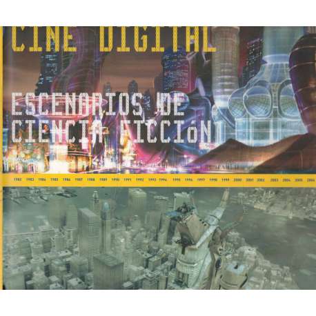Cine Digital. Escenarios de ciencia ficción