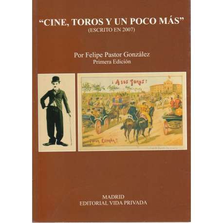 Cine, toros y un poco más (Escrito en 2007)