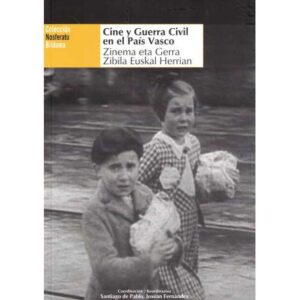 Cine y Guerra Civil en el País Vasco