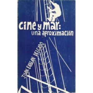 CINE Y MAR: UNA APROXIMACIÓN