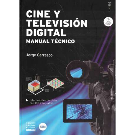 Cine y televisión digital. Manual técnico