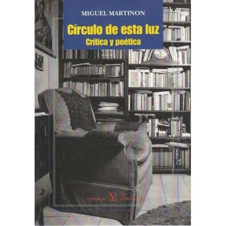 Círculo de esta luz. Crítica y poética