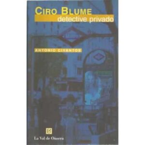 Ciro Blume. Detective privado