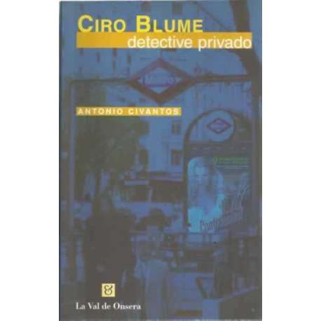 Ciro Blume. Detective privado