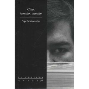 Citar, templar, mandar