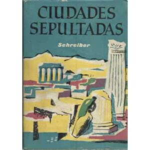 CIUDADES SEPULTADAS