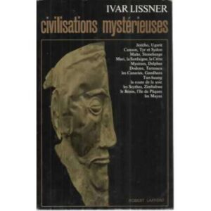 CIVILISATIONS MYSTERIEUSES