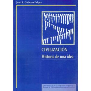 Civilización. Historia de una idea