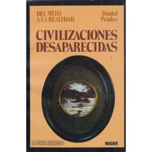 Civilizaciones desaparecidas