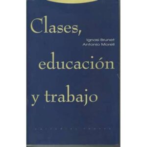 Clases, educación y trabajo