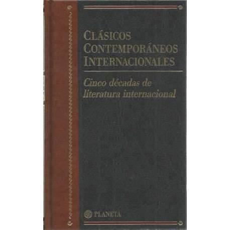 Clásicos contemporáneos internacionales. Cinco décadas de litetura internacional
