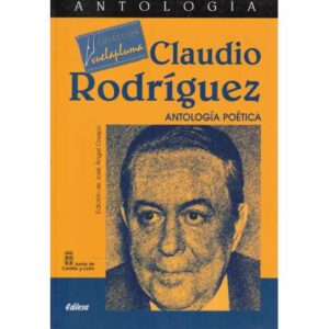 Claudio Rodríguez. Antología poética