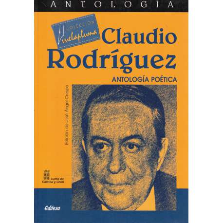 Claudio Rodríguez. Antología poética