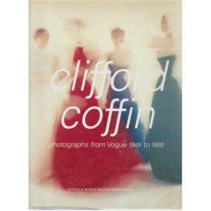 Cliffor Coffin. Photographs from Vogue 1945 to 1955