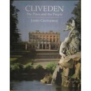 Cliveden. The palace and the people