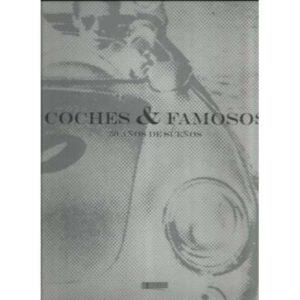 Coches & Famosos. 50 años de sueños
