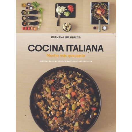 Cocina italiana. Mucho más que pasta