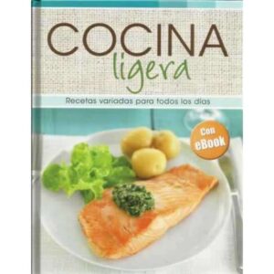 Cocina ligera. Recetas variadas para todos los días