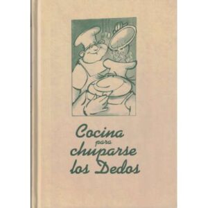 Cocina para chuparse los dedos