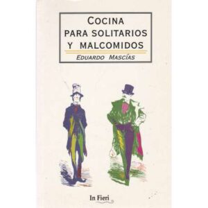 Cocina para solitarios y malcomidos