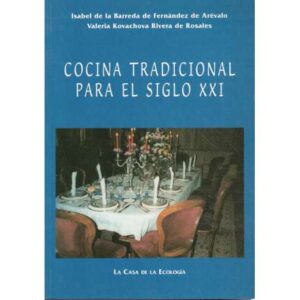 Cocina tradicional para el siglo XXI