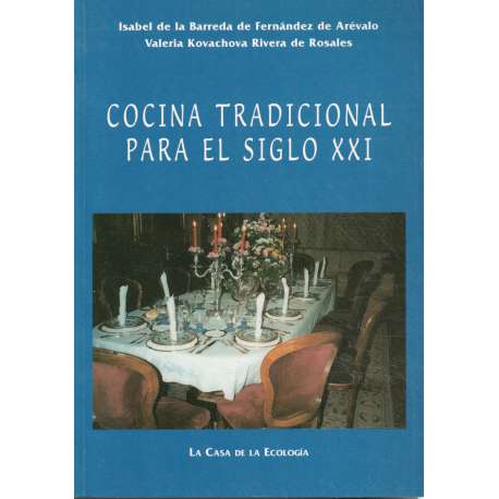 Cocina tradicional para el siglo XXI