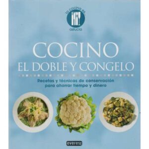 Cocino el doble y congelo