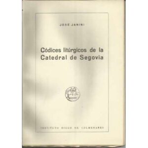 Códices litúrgicos de la Catedral de Segovia